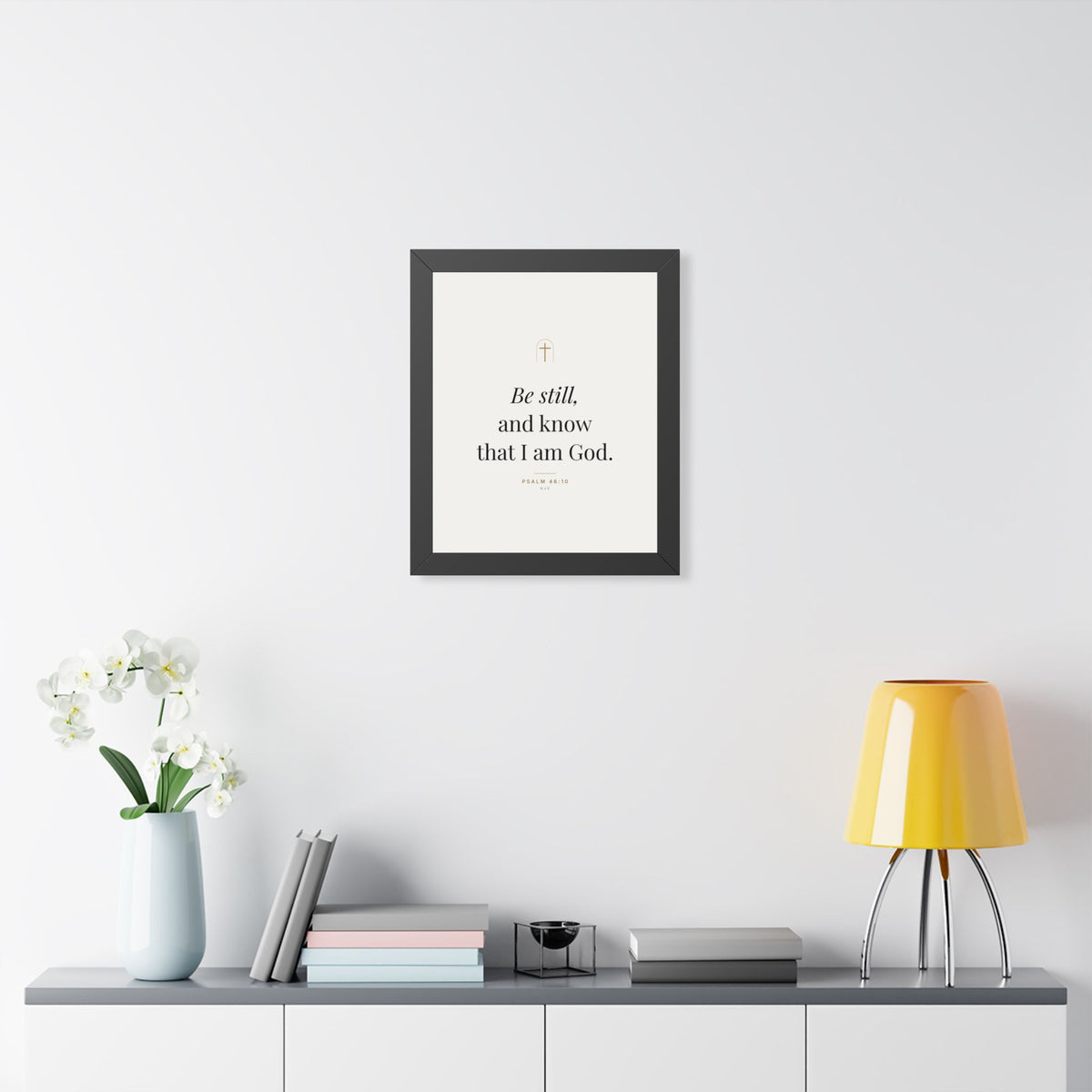 Be Still Framed Print – Psalm 46:10