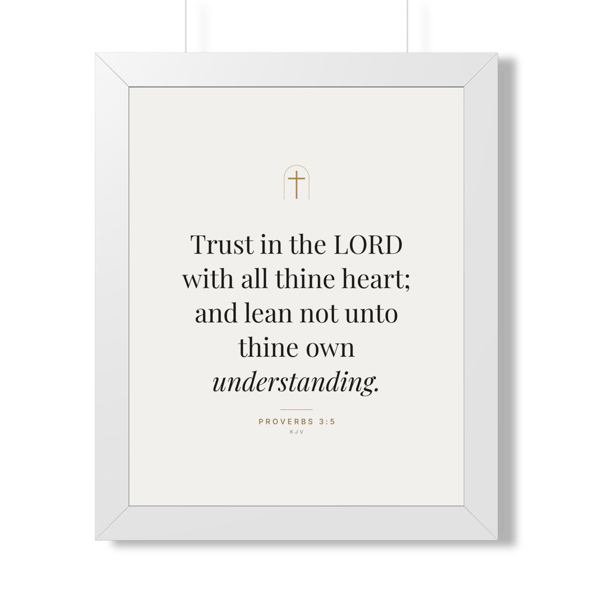 Trust in the Lord Framed Print – Proverbs 3:5