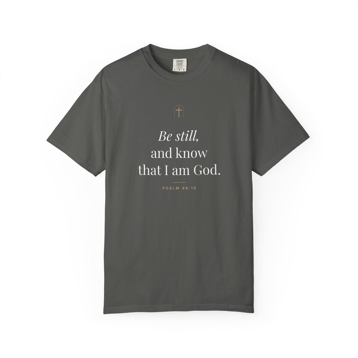 Be Still Tee – Psalm 46:10