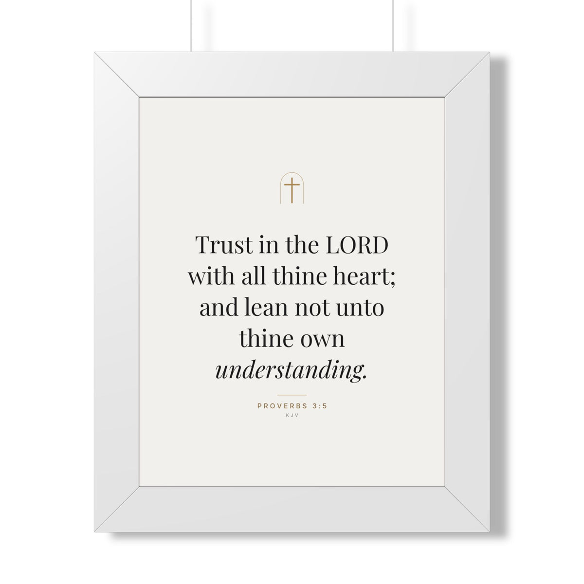 Trust in the Lord Framed Print – Proverbs 3:5