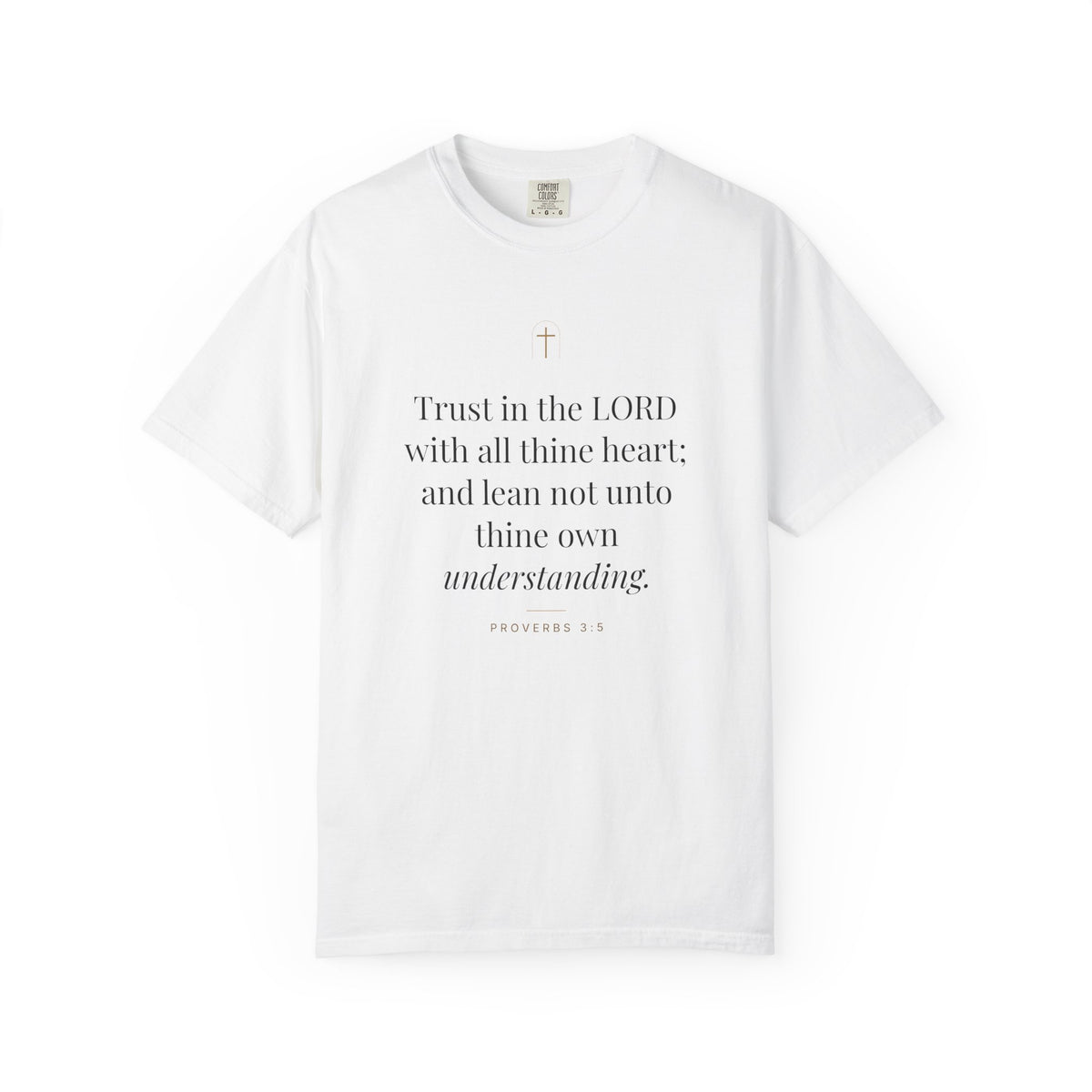 Trust in the Lord Tee – Proverbs 3:5