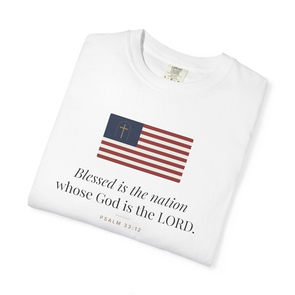 Blessed Is the Nation Tee – Psalm 33:12