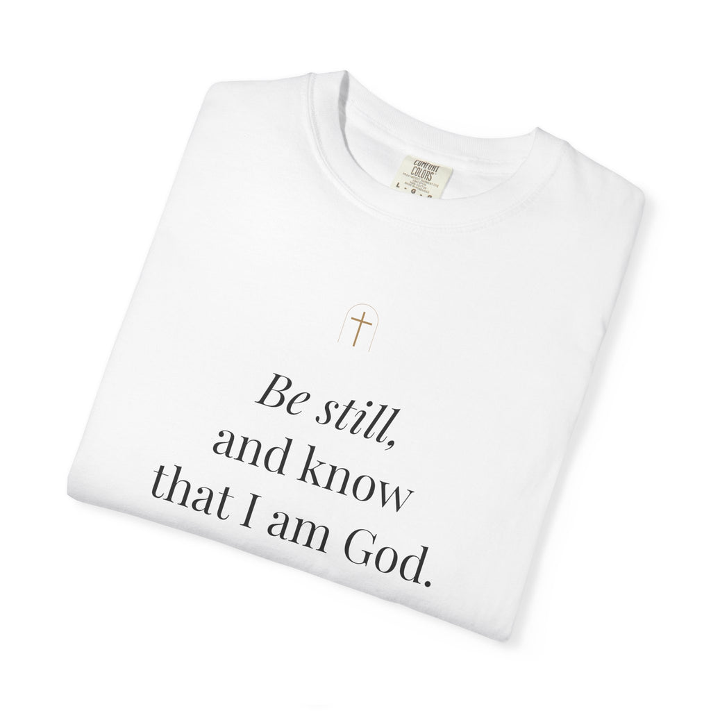 Be Still Tee – Psalm 46:10