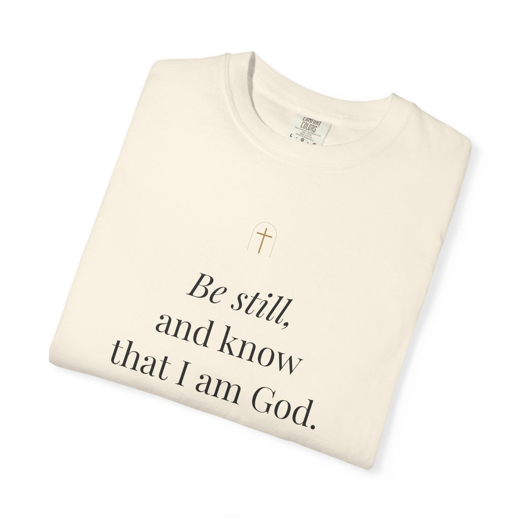 Be Still Tee – Psalm 46:10