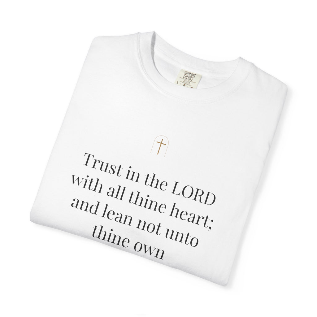 Trust in the Lord Tee – Proverbs 3:5
