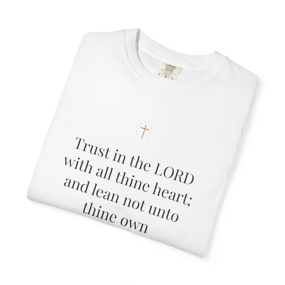 Trust in the Lord Tee – Proverbs 3:5