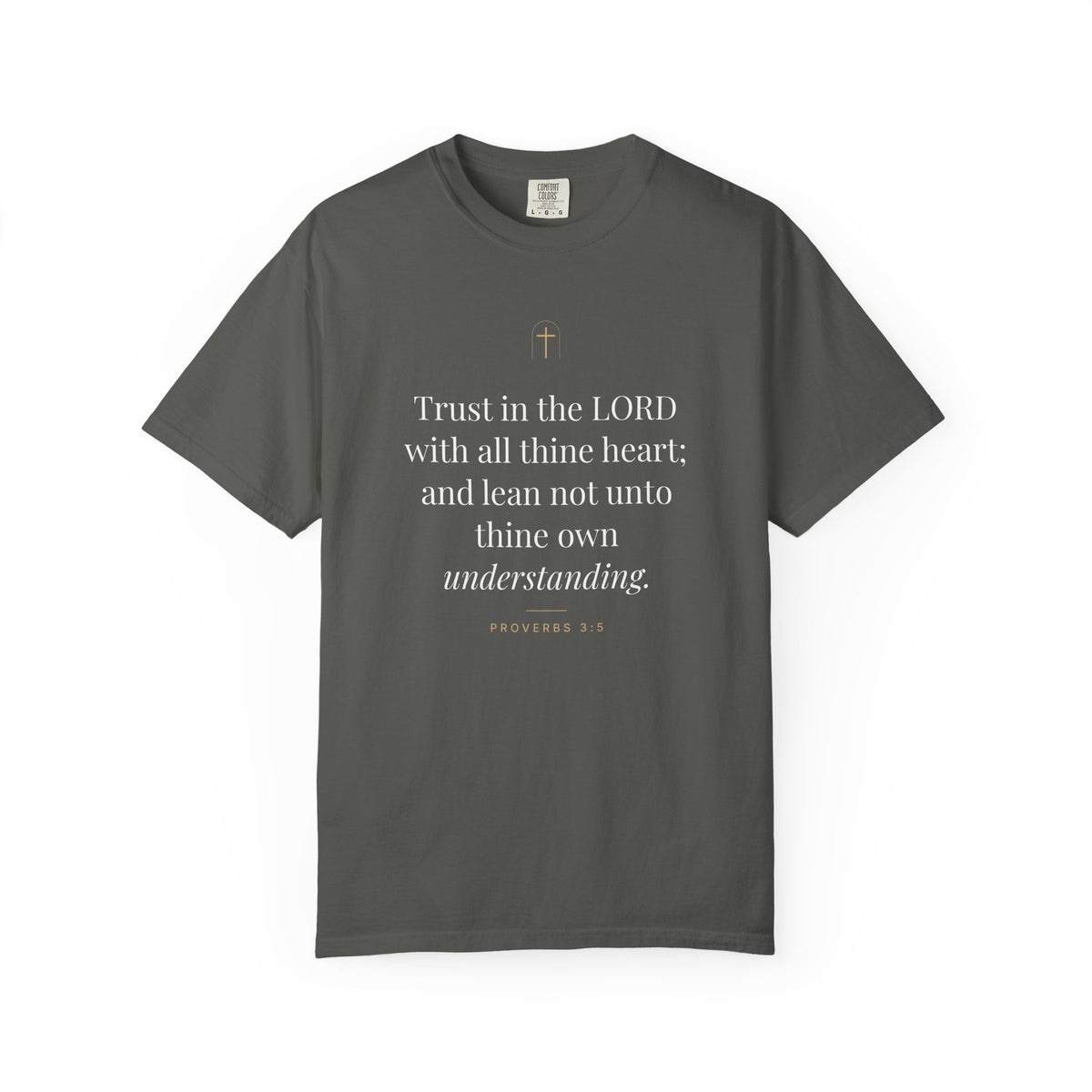 Trust in the Lord Tee – Proverbs 3:5