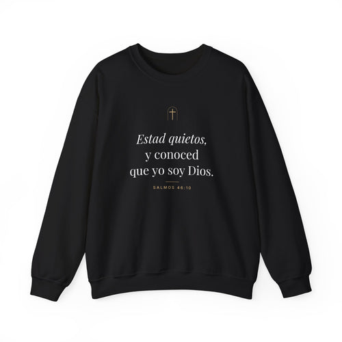 Be Still Crewneck Sweatshirt – Psalm 46:10 (Spanish Edition)
