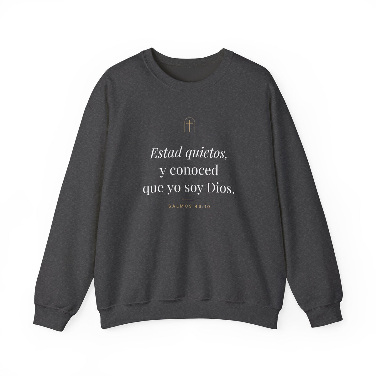 Be Still Crewneck Sweatshirt – Psalm 46:10 (Spanish Edition)
