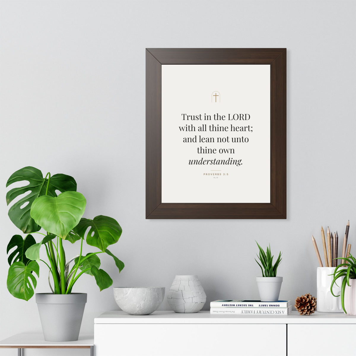 Trust in the Lord Framed Print – Proverbs 3:5