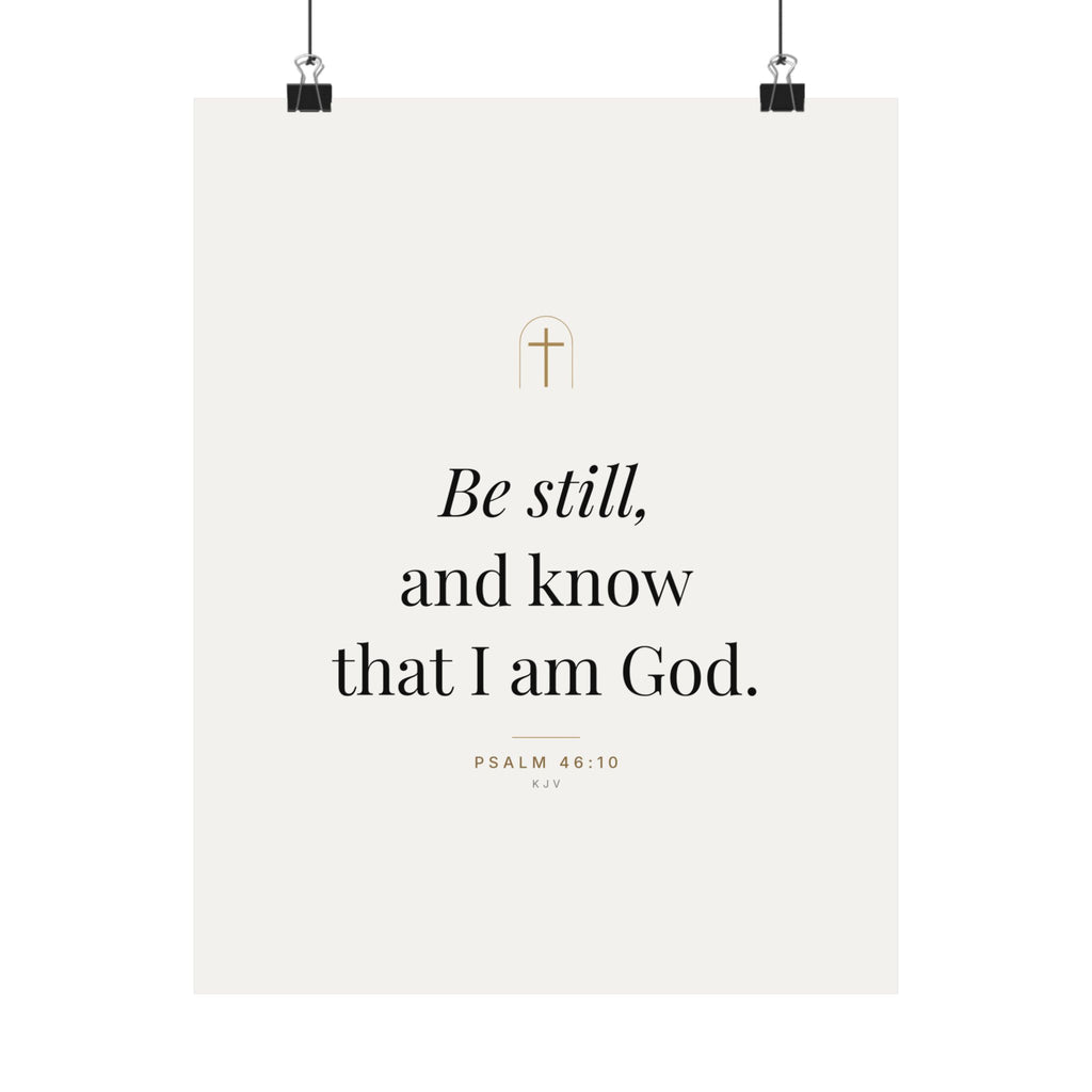 Be Still Print – Psalm 46:10 (Unframed)