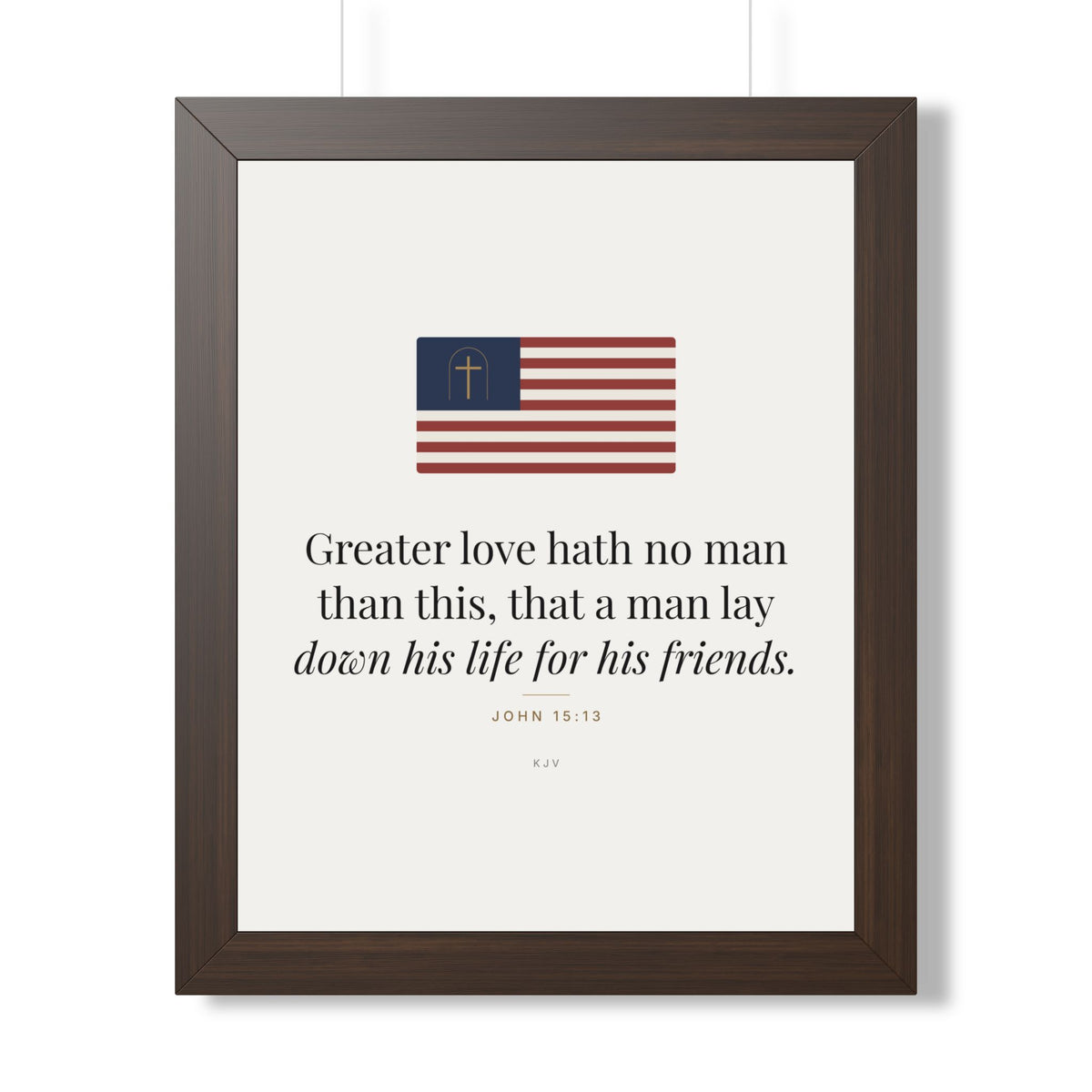 Greater Love Framed Print – John 15:13
