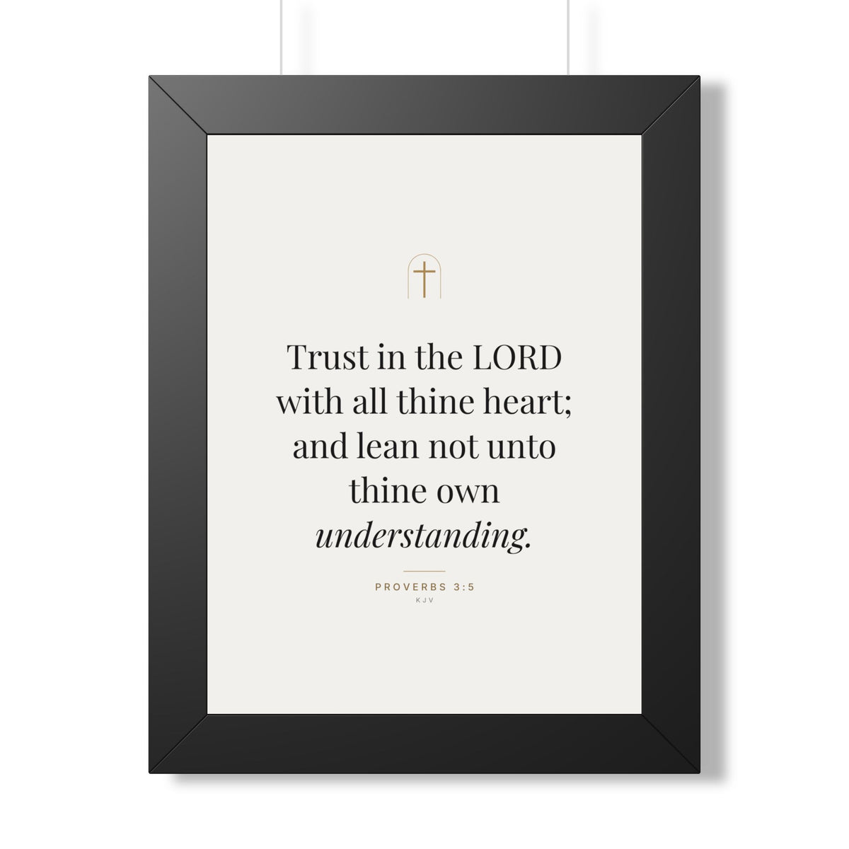 Trust in the Lord Framed Print – Proverbs 3:5