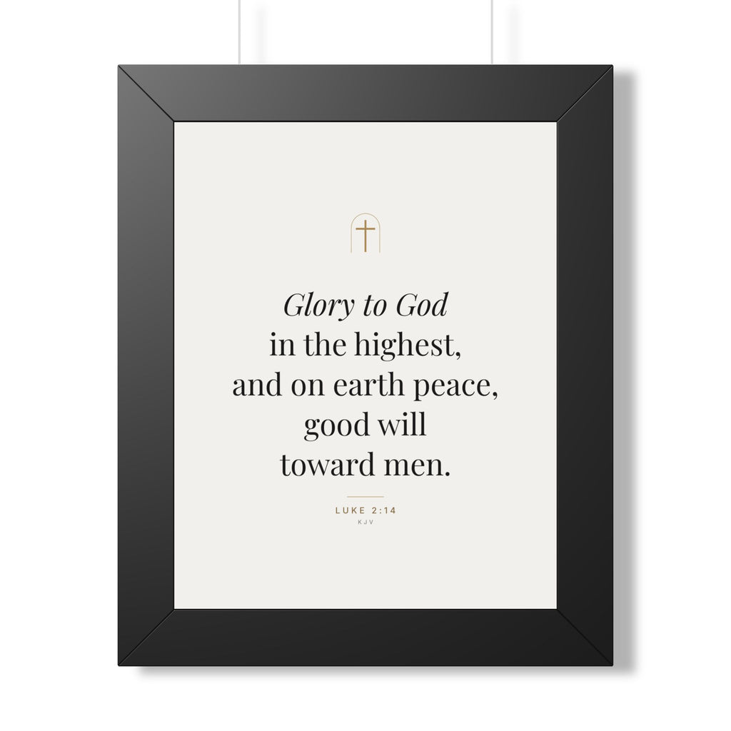 Glory to God Framed Print – Luke 2:14
