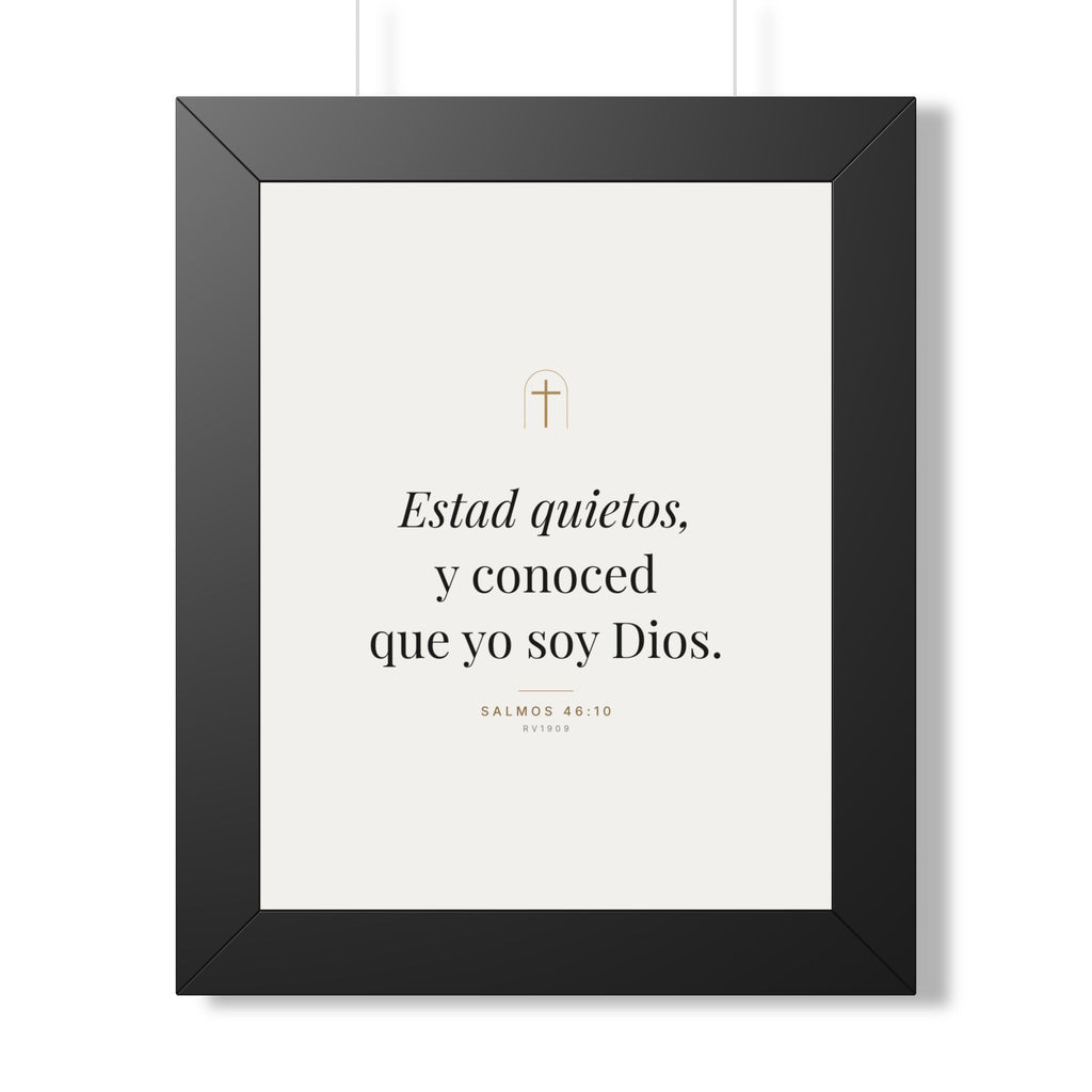 Lámina enmarcada Estad quietos – Salmos 46:10 – Edición en español