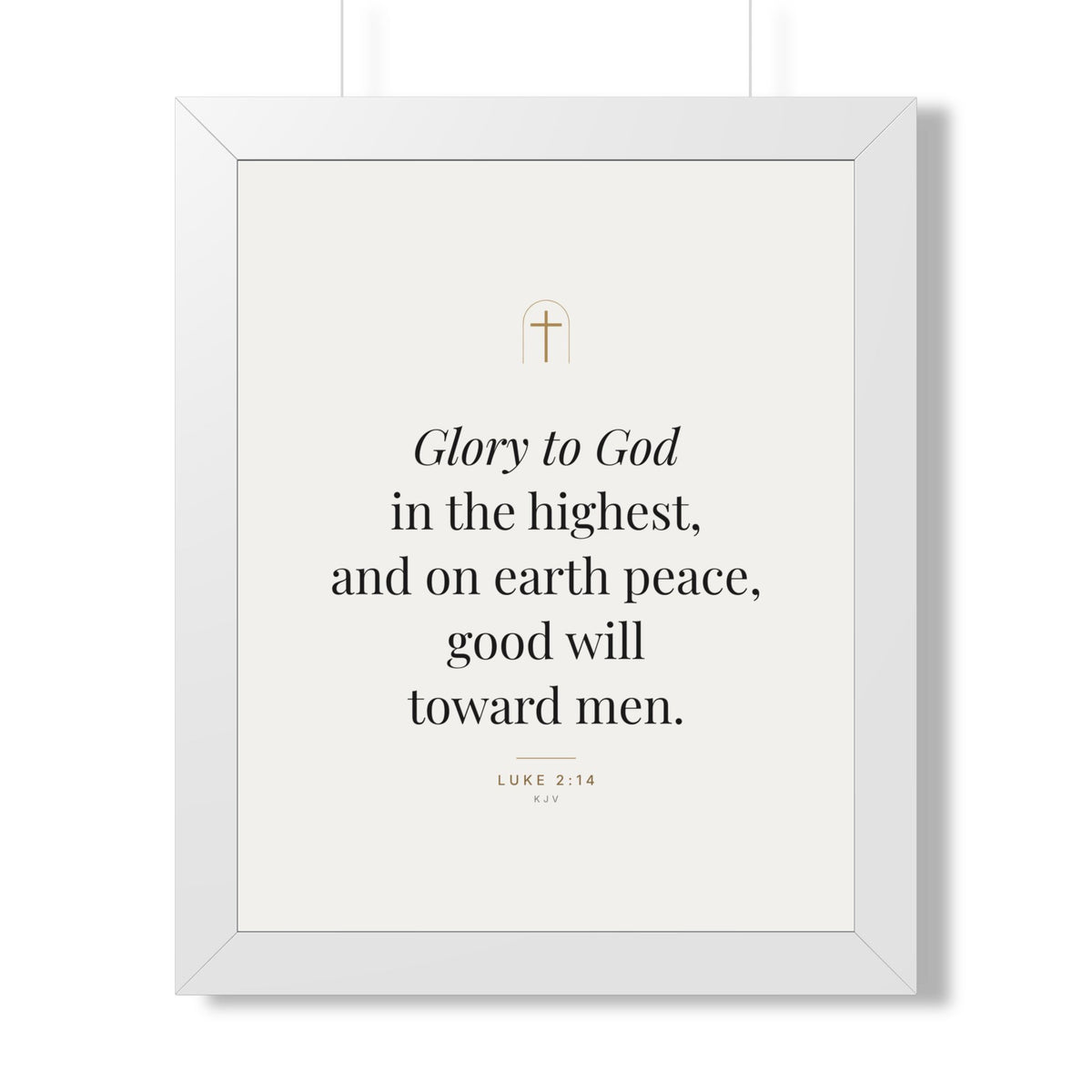 Glory to God Framed Print – Luke 2:14