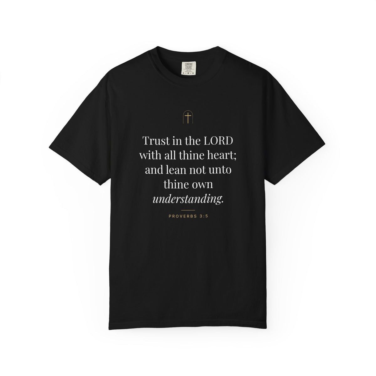 Trust in the Lord Tee – Proverbs 3:5