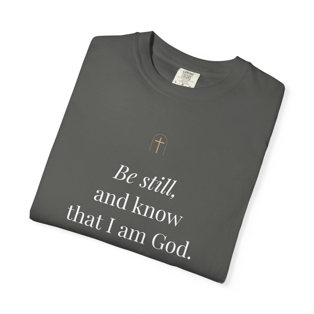 Be Still Tee – Psalm 46:10