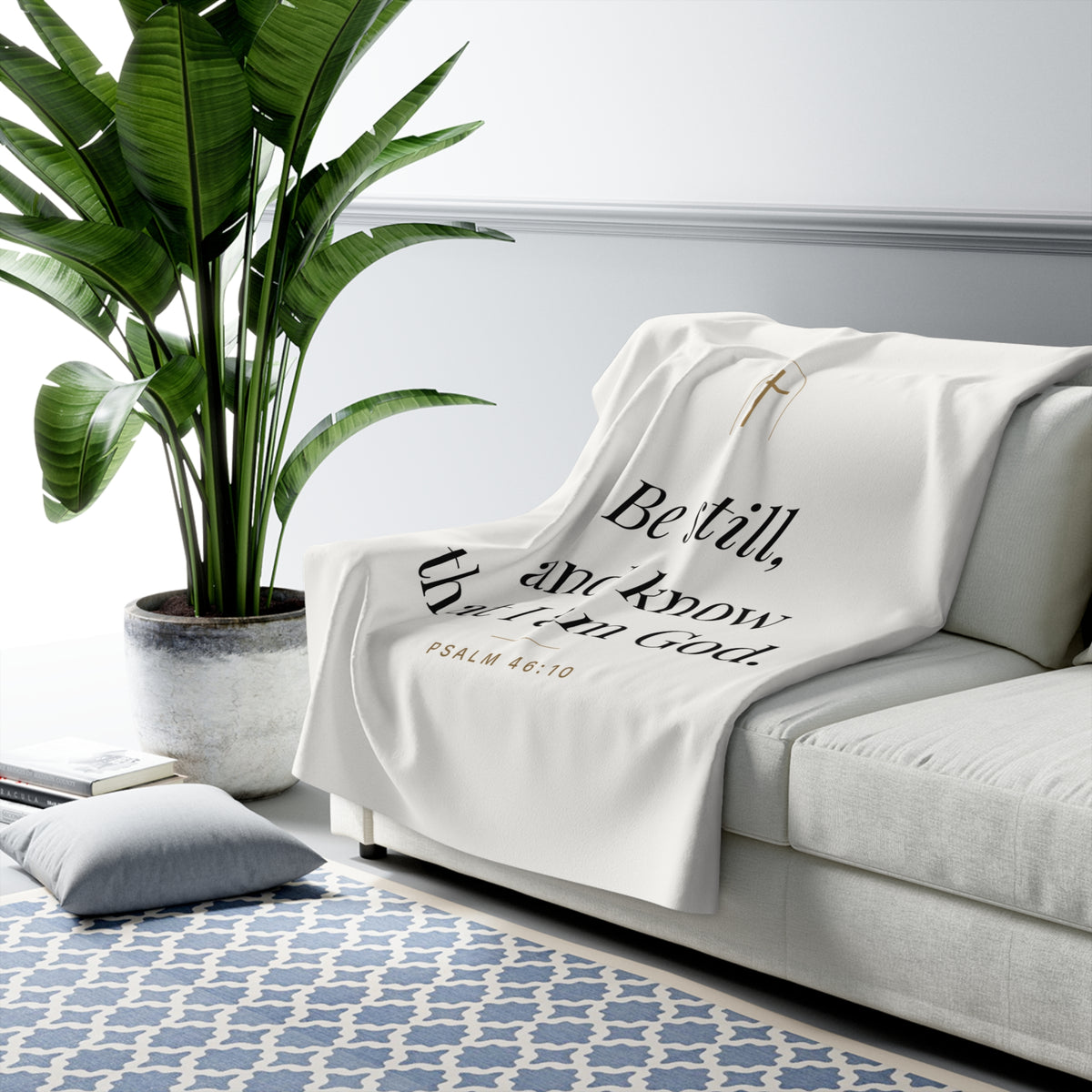 Be Still Sherpa Blanket – Psalm 46:10
