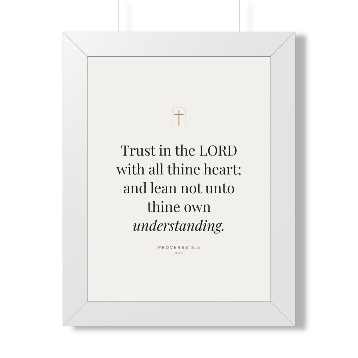 Trust in the Lord Framed Print – Proverbs 3:5