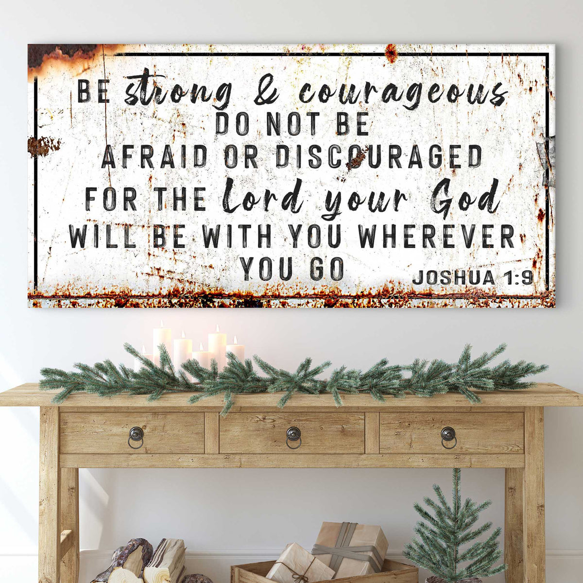 Be Strong and Courageous Canvas – Joshua 1:9